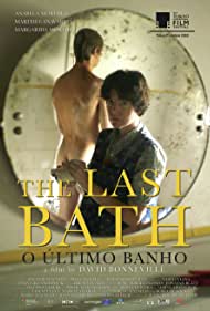 The Last Bath (2020) Free Movie M4ufree