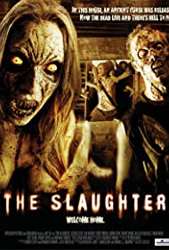 The Slaughter (2006) Free Movie M4ufree