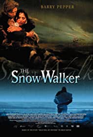 The Snow Walker (2003) Free Movie