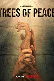 Trees of Peace (2021) M4uHD Free Movie
