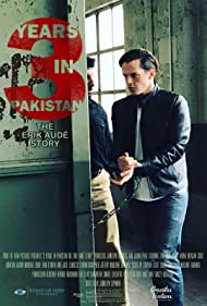 3 Years in Pakistan The Erik Aude Story (2018) M4uHD Free Movie