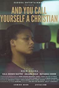 And You Call Yourself A Christian (2022) Free Movie M4ufree