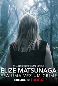 Elize Matsunaga Once Upon a Crime (2021) M4uHD Free Movie