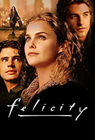 Felicity (1998-2002) Free Tv Series
