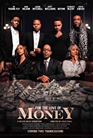 For the Love of Money (2021) Free Movie M4ufree