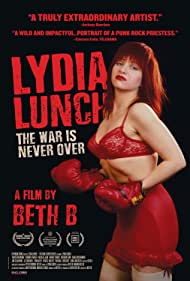 Lydia Lunch The War Is Never Over (2019) Free Movie M4ufree