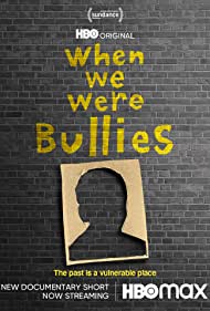 When We Were Bullies (2021) M4uHD Free Movie