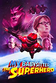 My Babysitter the Super Hero (2022) Free Movie M4ufree
