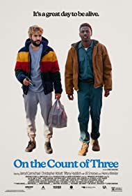 On the Count of Three (2021) M4uHD Free Movie