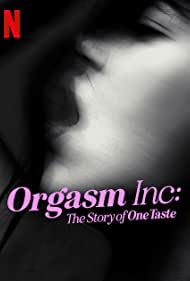 Orgasm Inc The Story of OneTaste (2022) M4uHD Free Movie