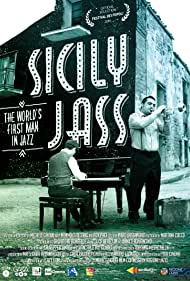 Sicily Jass The Worlds First Man in Jazz (2015) M4uHD Free Movie