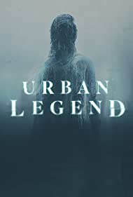 Urban Legend (2022-) M4uHD Free Movie
