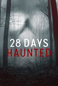 28 Days Haunted (2022-) M4uHD Free Movie