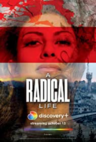 A Radical Life (2022) Free Movie M4ufree