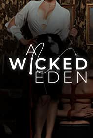 A Wicked Eden (2021) M4uHD Free Movie