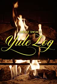 Adult Swim Yule Log (2022) M4uHD Free Movie