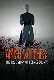 Amish Witches The True Story of Holmes County (2016) M4uHD Free Movie