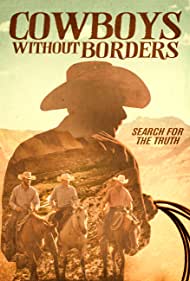 Cowboys Without Borders (2020) Free Movie