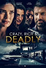 Crazy, Rich and Deadly (2020) M4uHD Free Movie