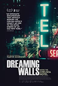 Dreaming Walls Inside the Chelsea Hotel (2022) M4ufree