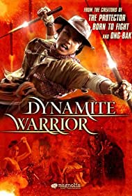 Dynamite Warrior (2006) Free Movie M4ufree
