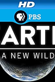 EARTH a New Wild (2015-) Free Tv Series