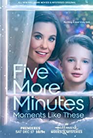 Five More Minutes Moments Like These (2022) M4uHD Free Movie