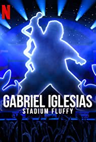 Gabriel Iglesias Stadium Fluffy (2022) M4uHD Free Movie