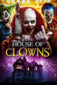 House of Clowns (2022) M4uHD Free Movie