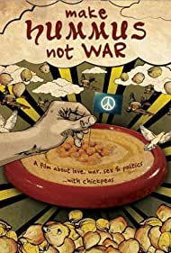 Make Hummus Not War (2012) Free Movie