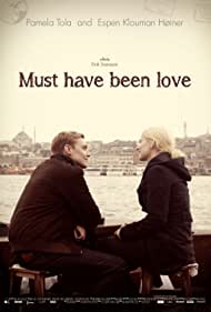 Must Have Been Love (2012) Free Movie M4ufree