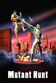 Mutant Hunt (1987) Free Movie