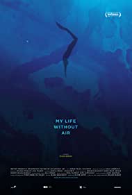 My Life Without Air (2017) M4uHD Free Movie