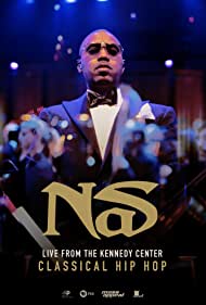 Nas Live From the Kennedy Center Classical Hip Hop (2018) M4uHD Free Movie