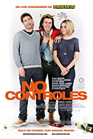 No controles (2010) M4uHD Free Movie