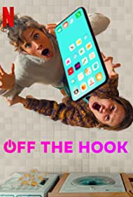 Off the Hook (2022-) M4uHD Free Movie