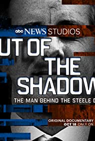 Out of the Shadows The Man Behind the Steele Dossier (2021) M4uHD Free Movie