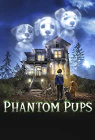 Phantom Pups (2022) Free Tv Series
