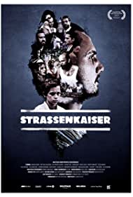 Strassenkaiser (2017) M4uHD Free Movie