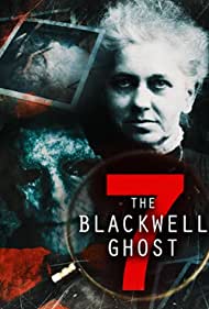 The Blackwell Ghost 7 (2022) Free Movie