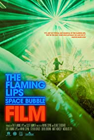 The Flaming Lips Space Bubble Film (2022) M4uHD Free Movie
