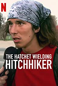 The Hatchet Wielding Hitchhiker (2023) Free Movie