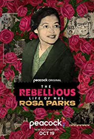 The Rebellious Life of Mrs Rosa Parks (2022) Free Movie M4ufree