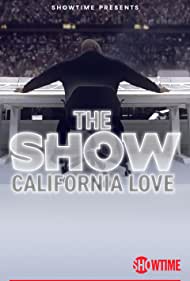 THE SHOW California Love (2022) M4uHD Free Movie
