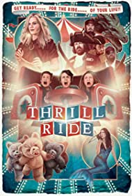 Thrill Ride (2016) Free Movie