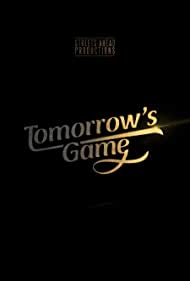 Tomorrows Game M4uHD Free Movie