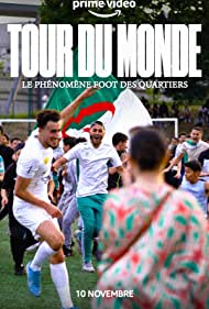 Tour du monde Le phenomene foot des quartiers (2022) M4uHD Free Movie