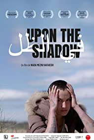 Upon the Shadow (2017) M4uHD Free Movie
