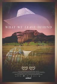 What We Leave Behind (2022) M4uHD Free Movie