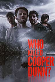 Who Killed Cooper Dunn (2022) Free Movie
